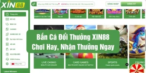 Bắn cá ngay nhận thưởng khủng XIN88
