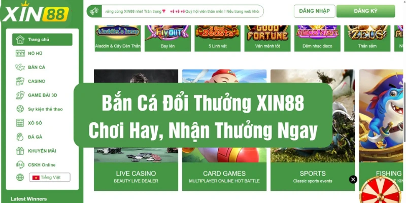 Bắn cá ngay nhận thưởng khủng XIN88