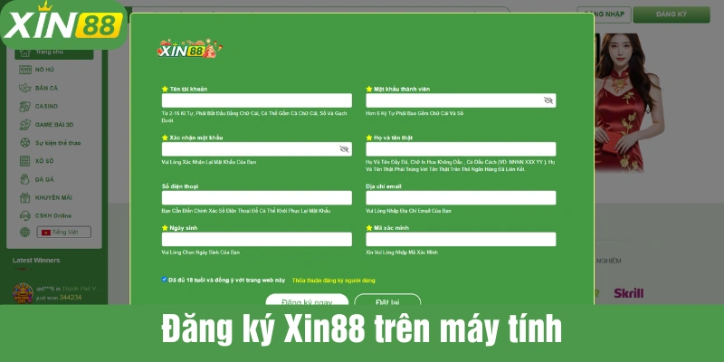 Cách đăng ký Xin88 trên máy tính bạn nên lưu ý