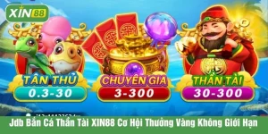 JDB Bắn cá thần tài XIN88