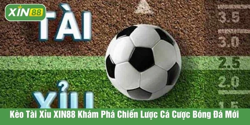 kèo tài xỉu