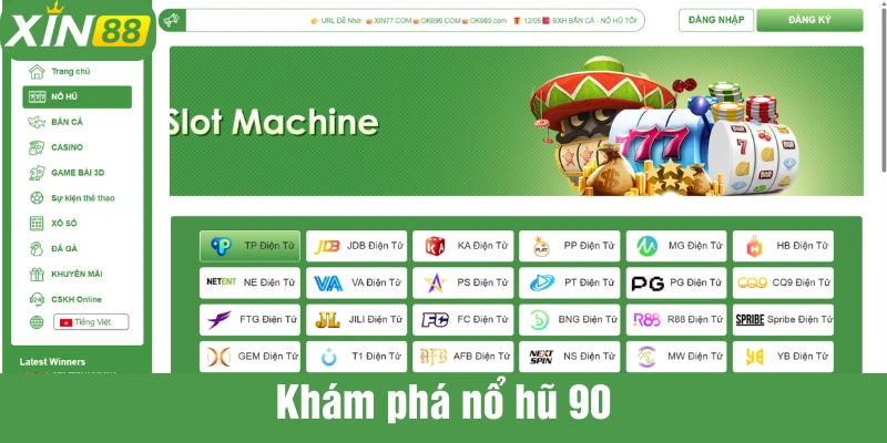 Slot 90 tại Xin88 được người chơi yêu thích 