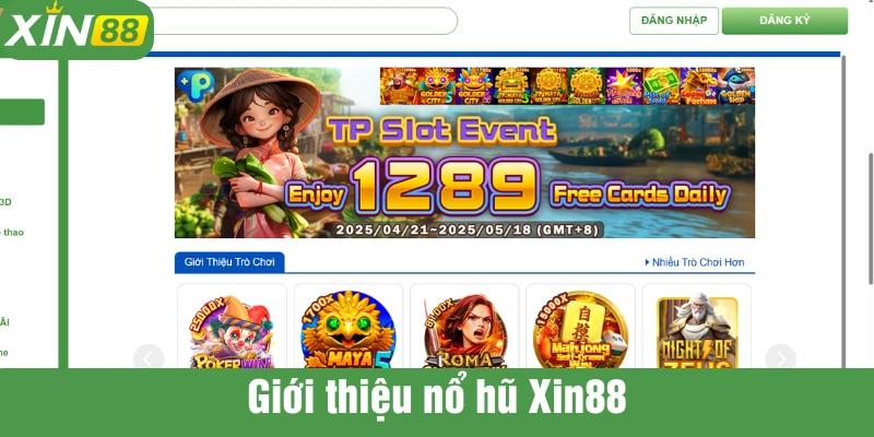 Nổ hũ là game được yêu thích nhất tại Xin88