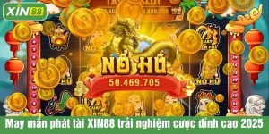 May mắn phát tài XIN88