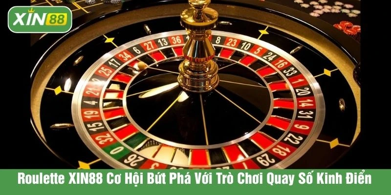 Roulette XIN88