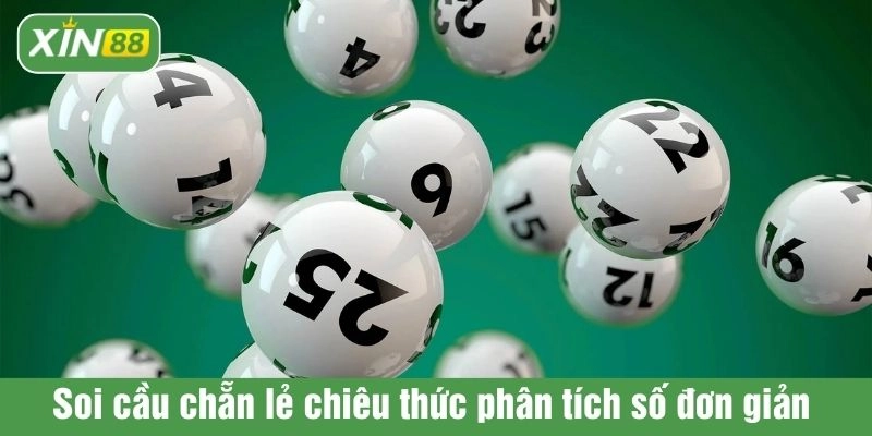 Soi cầu chẵn lẻ chiêu thức phân tích số đơn giản 