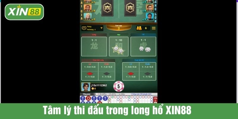 Tâm lý thi đấu trong long hổ XIN88