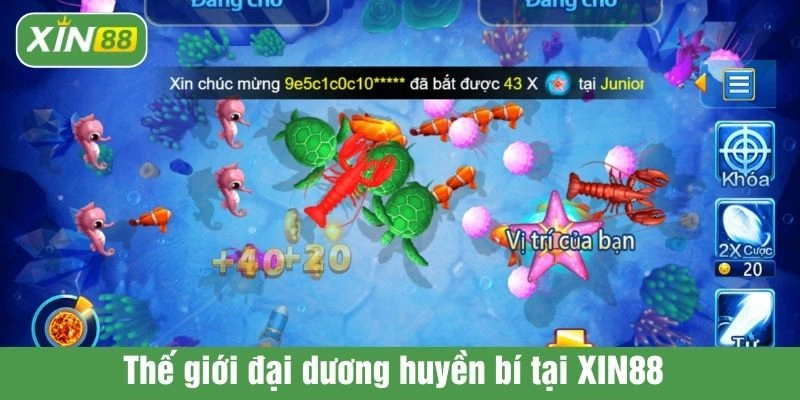 Thế giới đại dương huyền bí tại XIN88 