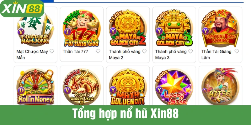 Nổ hũ Xin88 đơn giản dễ chơi trúng thưởng cực lớn