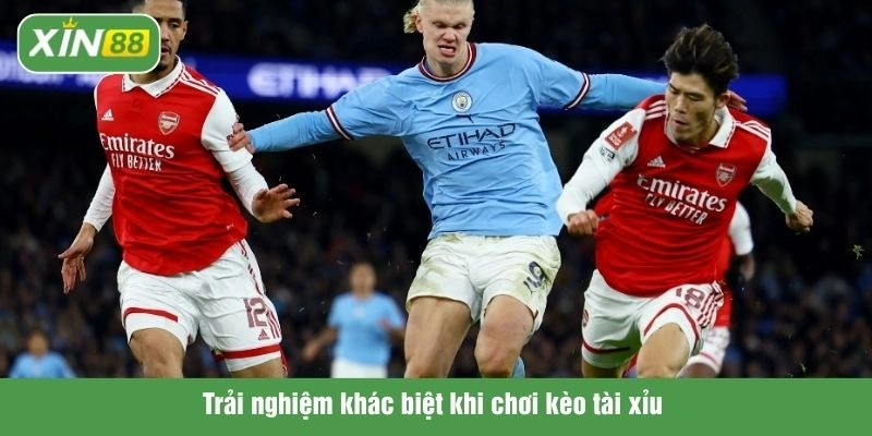 Trải nghiệm khác biệt khi chơi kèo tài xỉu 