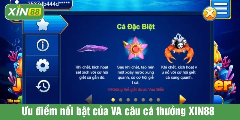 Ưu điểm nổi bật của VA câu cá thưởng XIN88 
