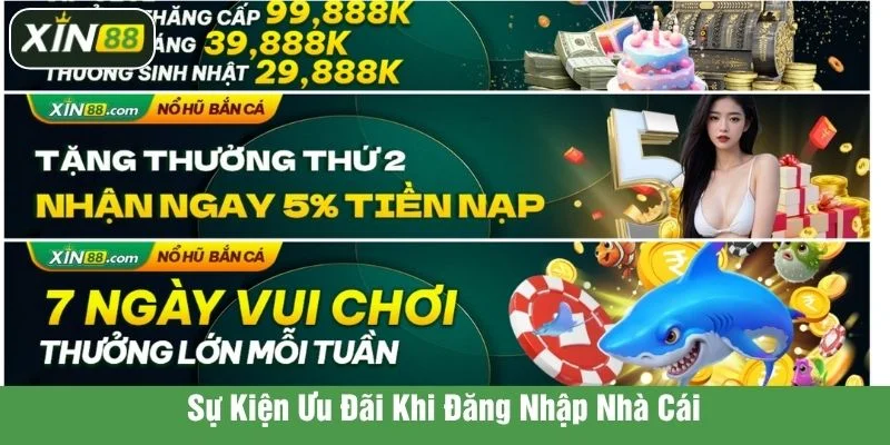 Sự kiện ưu đãi khi đăng nhập mỗi ngày tại nhà cái