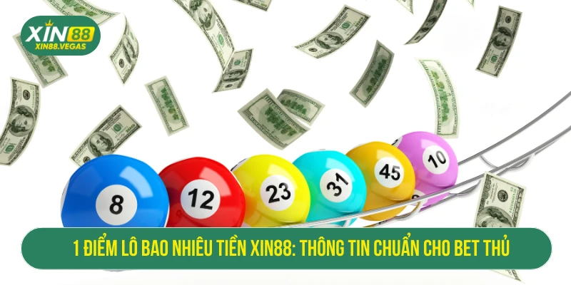 1 điểm lô bao nhiêu tiền