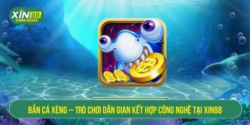 bắn cá xèng