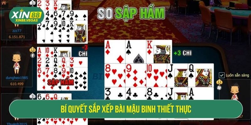 Bí quyết sắp xếp bài mậu binh thiết thực