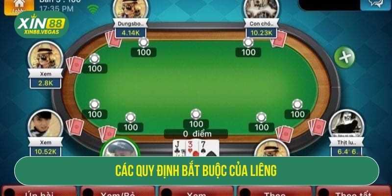 Các quy định bắt buộc của Liêng
