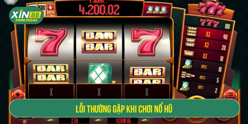 Lỗi thường gặp khi cược nổ hũ