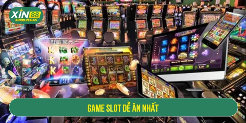 Top game slot dễ ăn nhất