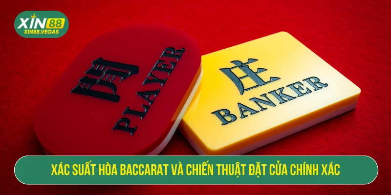 xác suất hòa baccarat